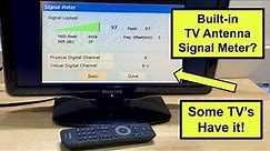 Your Television might have a Built-in Signal Meter for Free OTA Antenna TV. Find Out How to Check!