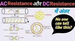 AC Resistance and DC Resistance|Difference between AC Resistance and DC Resistance|@prabhueeetech