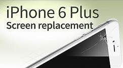 iPhone 6 Plus screen replacement: Step-by-step tutorial