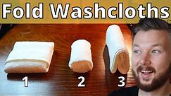 3 Clever Ways to Fold Washcloths (and Small Towels)