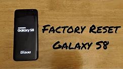 How to factory reset Samsung Galaxy S8 / S8 plus
