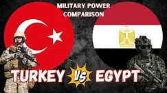 Turkey vs Egypt Military Power Comparison 2024 || Egypt vs Turkey Military Power Comparison 2024