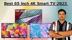Best 65 inch 4K Smart TV 2023 | 65 inch 4K TV Under 50000