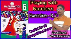 6th Class Maths New Syllabus|| Chapter-3|| Playing with Numbers || Exercise - 3.7||Must Watch Video