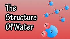 Structure Of Water Molecule - Chemistry Of Water - Properties Of Water - Composition Of Water