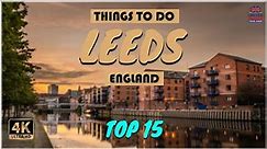 Leeds (England) ᐈ Things to do | What to do | Places to See ☑️
