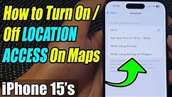 iPhone 15/15 Pro Max: How to Turn On/Off LOCATION ACCESS On Maps