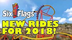 NEW for Six Flags Theme Parks in 2018! ALL Rides & Roller Coasters Announcement!
