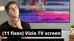 (11 Fixes) Vizio TV Screen Flickering [Updated 2023 Guide]