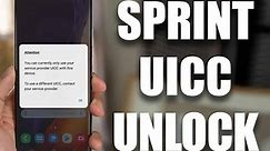 What is UICC Unlock? Sprint Samsung Unlocking Guide