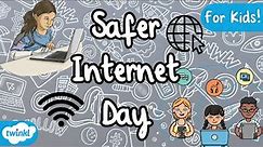 What is Safer Internet Day? | All About Online Safety for Kids