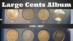 Large Cents Album - Taking a Look at US Large Cent Coins, 1793 - 1857