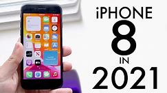 iPhone 8 In 2021! (Still Worth It?) (Review)