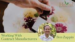 How to work with contract manufacturers to support your herbal business with Benjamin Zappin