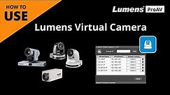 [UseAV] How to Use Lumens Virtual Camera Software | Lumens ProAV
