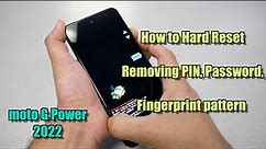 Moto G Power 2022 How to Hard Reset Removing PIN, Password, Fingerprint pattern