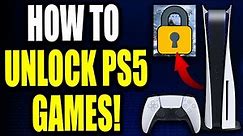How to Unlock Games on PS5 (For Beginners!) PS5 Locked Games Easy Fix!