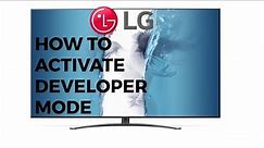 How to activate Developer Mode on your LG Smart TV