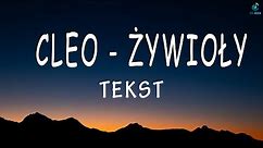 Cleo Żywioły Tekst - Żywioły piosenka Tekst/Lyrics