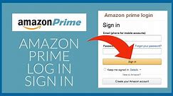 How to Login to Amazon Prime Account 2021? Amazon Prime Login Sign In, amazonprime.com Login