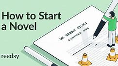 How to Start a Novel: 8 Steps to the Perfect Opening Scene