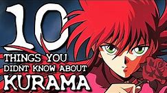 10 Things You Probably Didn't Know About Kurama From Yu Yu Hakusho! (10 Facts) | Yoko Kurama
