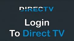 How to Login DirecTV Account | Access DIRECTV Account | Directv.com Sign In 2022