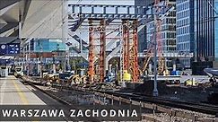 Warszawa / Warsaw Przebudowa Dworca Warszawa Zachodnia / Warsaw West Railway Station - 29.10.2023