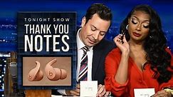 Co-Host Megan Thee Stallion and Jimmy Write Their Thank You Notes | The Tonight Show