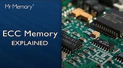 ECC Memory Explained - Mr Memory