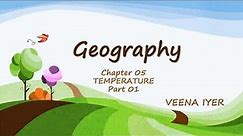 Geography | Class 6 | Lesson 5 | Temperature | Part 1 | Veena Iyer