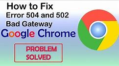How to Fix Error 504 and 502 Bad Gateway in Windows 10/8/7 | Solutions 2020