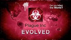 Plague Inc: Evolved Official Launch Trailer