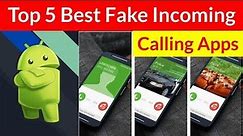 Top 5 Best Fake Incoming Calling Apps