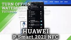 How to Manage Camera Watermark on Huawei P Smart 2021 NFC?