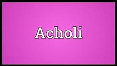 Acholi Meaning