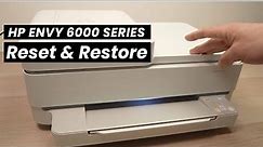 HP Envy 6000 Series : How to Reset & Restore your Printer (6452e , 6455e, 6400e, 6000e.. )