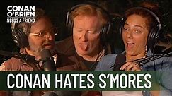 Conan: S’mores Are A Flawed Concept | Conan O’Brien Needs a Friend