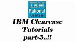 IBM Rational Clearcase| Tutorials Part-5 |Other Important Tasks of Clearcase