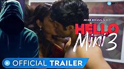 HELLO MINI SEASON 3 | Official Trailer | Anuja Joshi | Priya Banerjee | Hello Mini 3 Trailer | 2021