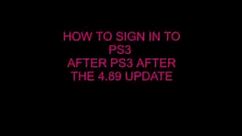 How to Sign in on the PS3 after 4.89 Update (Asking for Device Setup Password).