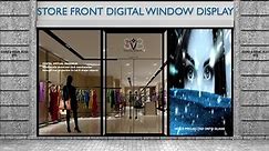 Store Front Digital Window Display Solutions