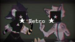 METRO★ANIMATION MEME★GIFT FOR DREAMBEE AND CHEATER★(FlipaClip+Am)