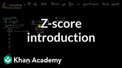 Z-score introduction | Modeling data distributions | AP Statistics | Khan Academy