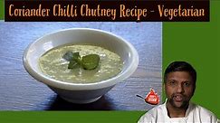 Coriander Chilli Chutney Recipe - Vegetarian - Easy to make - Home Cooking with Sheddy
