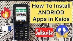 how to install android apps in kaios