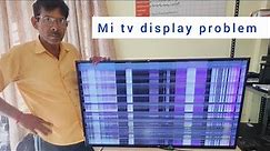Mi 43 inch led tv display problem | Xiaomi L43M7 43 inch tv display problem| mi tv display problem