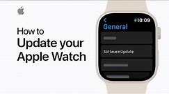 How to update your Apple Watch | Apple Support