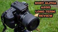 Sony Alpha A200: Long Term Review
