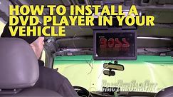 How To Install a DVD Player In Your Vehicle -EricTheCarGuy